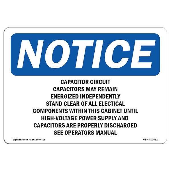OSHA Notice Sign, 3.5" Height, Capacitor Circuit Capacitors Can Remain Sign, Landscape, 10PK